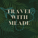 Travel with Meade